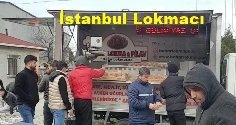 istanbul-lokmaci-hayir-lokma-tatlisi-dokturme-fiyatlari